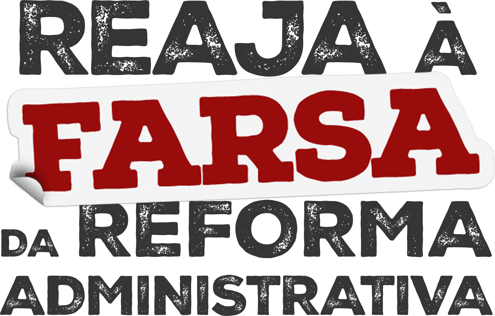 Reaja à Farsa da Reforma Administrativa